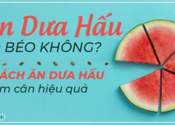 Tại sao chúng ta nên ăn nhiều dưa hấu?